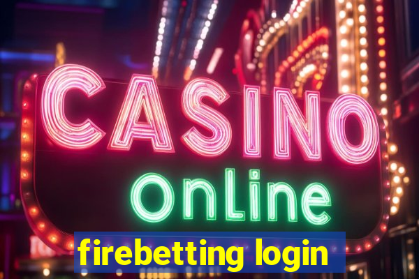 firebetting login